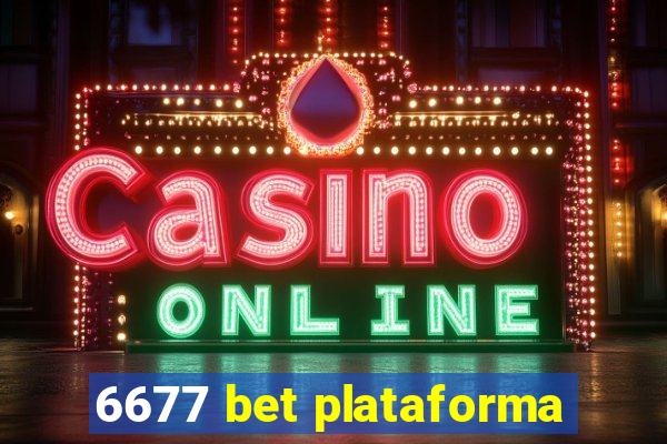 6677 bet plataforma